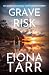 Grave Risk: An Australian S...