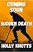 Sudden Death : A Spicy MM Hockey Romance (The Ice Breakers Series Book 7)