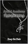 Arkhe Academy: Aw...