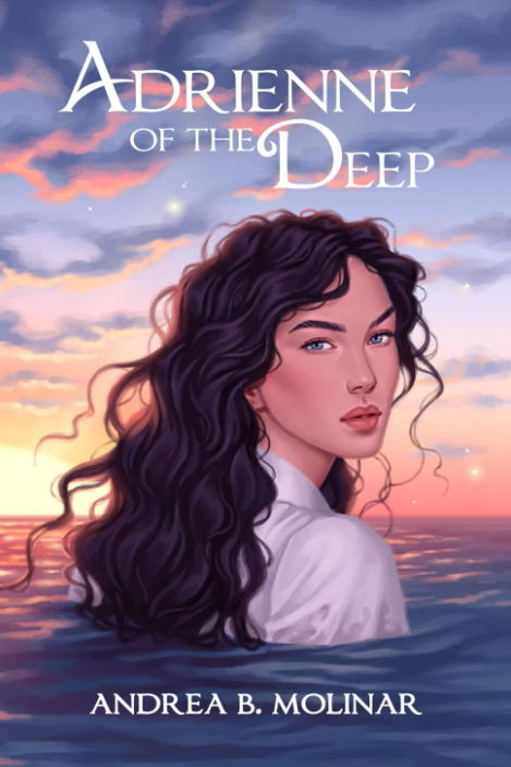 Adrienne of the Deep (The Seraphina Duology Book 3)