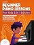 Beginner Piano Lessons for ...