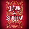 Hawk & Sparrow