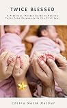 Twice Blessed: A ...