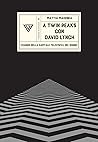 A Twin Peaks con David Lynch: Viaggio nella capitale televisiva del sogno