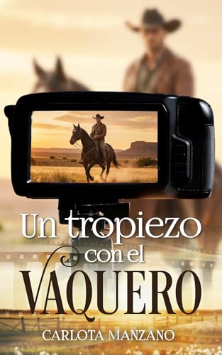 Un tropiezo con el vaquero (Spanish Edition)