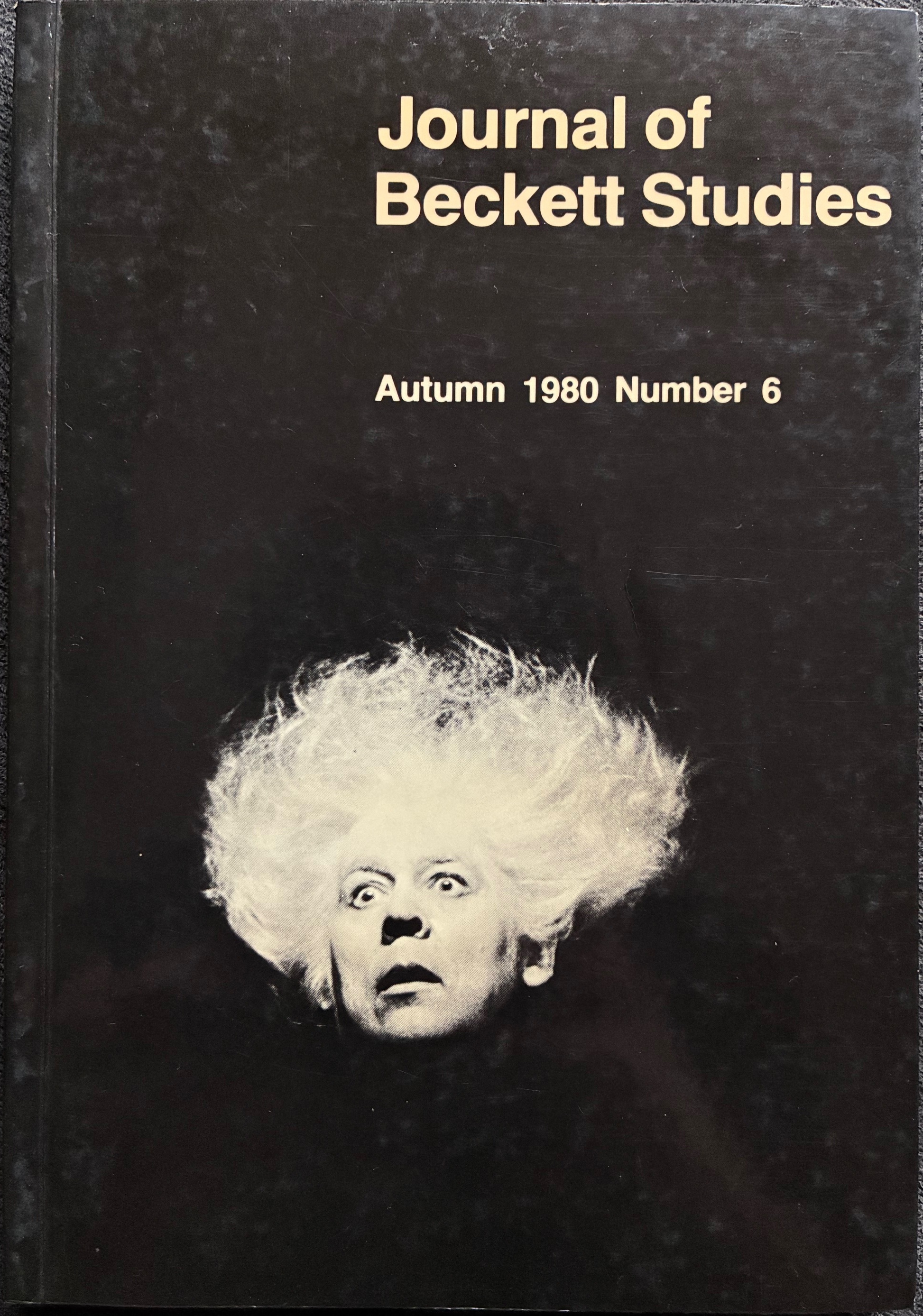 Journal of Beckett Studies (Number 6, Autumn 1980)