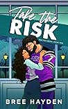 Take the Risk