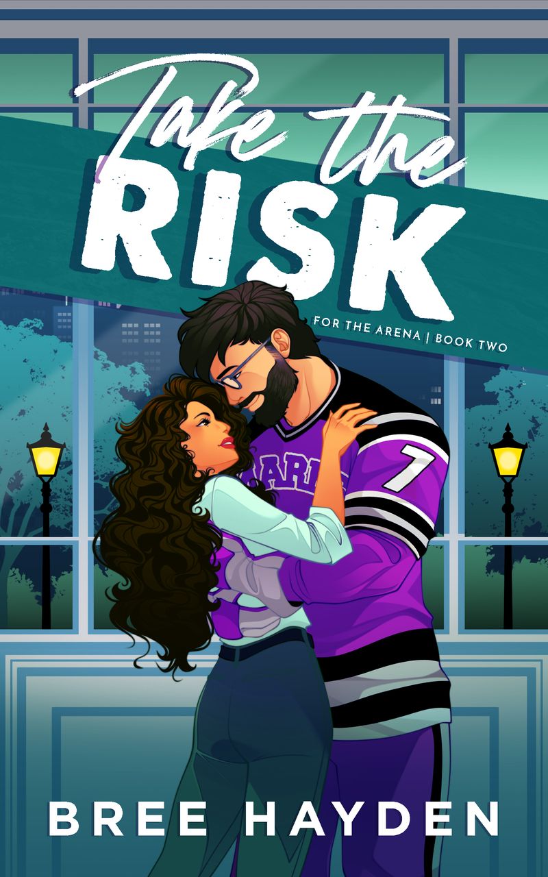 Take the Risk (For the Arena, #2)