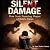 Silent Damage by Tufoi Theodor-Cristian Silent Damage by Tufoi Theodor-Cristian