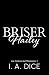 Briser Hailey: Les Ombres de l’Obsession (French Edition)