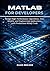 MATLAB for Developers: Desi...