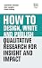 How to Design, Write and Pu...