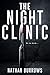 The Night Clinic (The Night Clinic Series Book 1)
