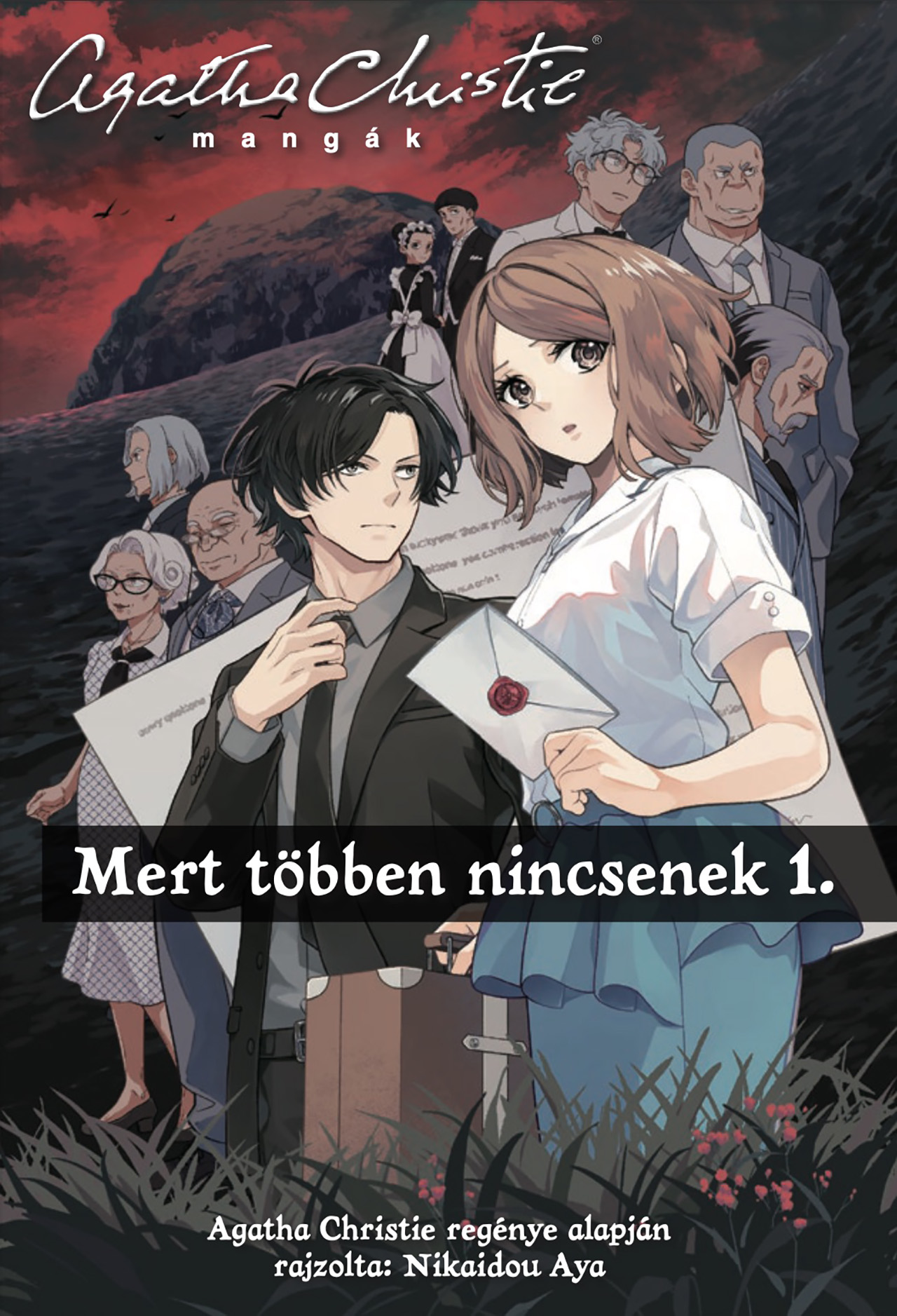 Mert ​többen nincsenek 1. (Mert többen nincsenek, #1)