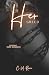 Her Greed: A Kinky Sapphic Dark Romance (Her Sins)