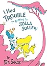 I Had Trouble in Getting to Solla Sollew I Had Trouble in Getting to Solla Sollew