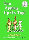 Ten Apples Up on Top! by Dr. Seuss