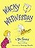 Wacky Wednesday by Dr. Seuss Wacky Wednesday by Dr. Seuss