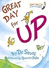 Great Day for Up by Dr. Seuss