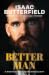 Better Man by Isaac Butterfield