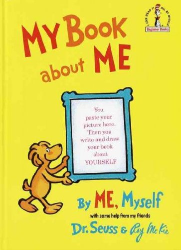 My Book about Me by Me, Myself (Hardcover)