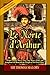Le Morte d'Arthur: The Lege...