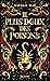 Le plus doux des poisons, T...