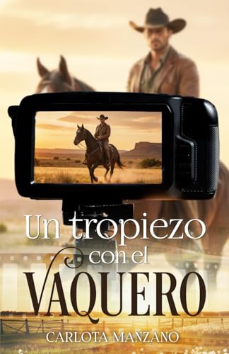 Un tropiezo con el vaquero (Spanish Edition)