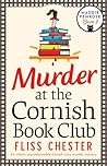 Murder at the Cornish Book Club by Fliss Chester