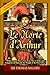 Le Morte d'Arthur: The Lege...
