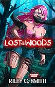Lost to the Woods