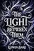 The Light Between Them: Boo...