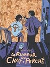 La rumeur du chat...