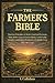 The Farmer's Bible by Jeremy Callahan