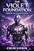 The Violet Foundation: Tale...