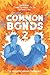 Common Bonds 2