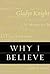 Why I Believe