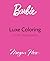 Barbie: Luxe Coloring