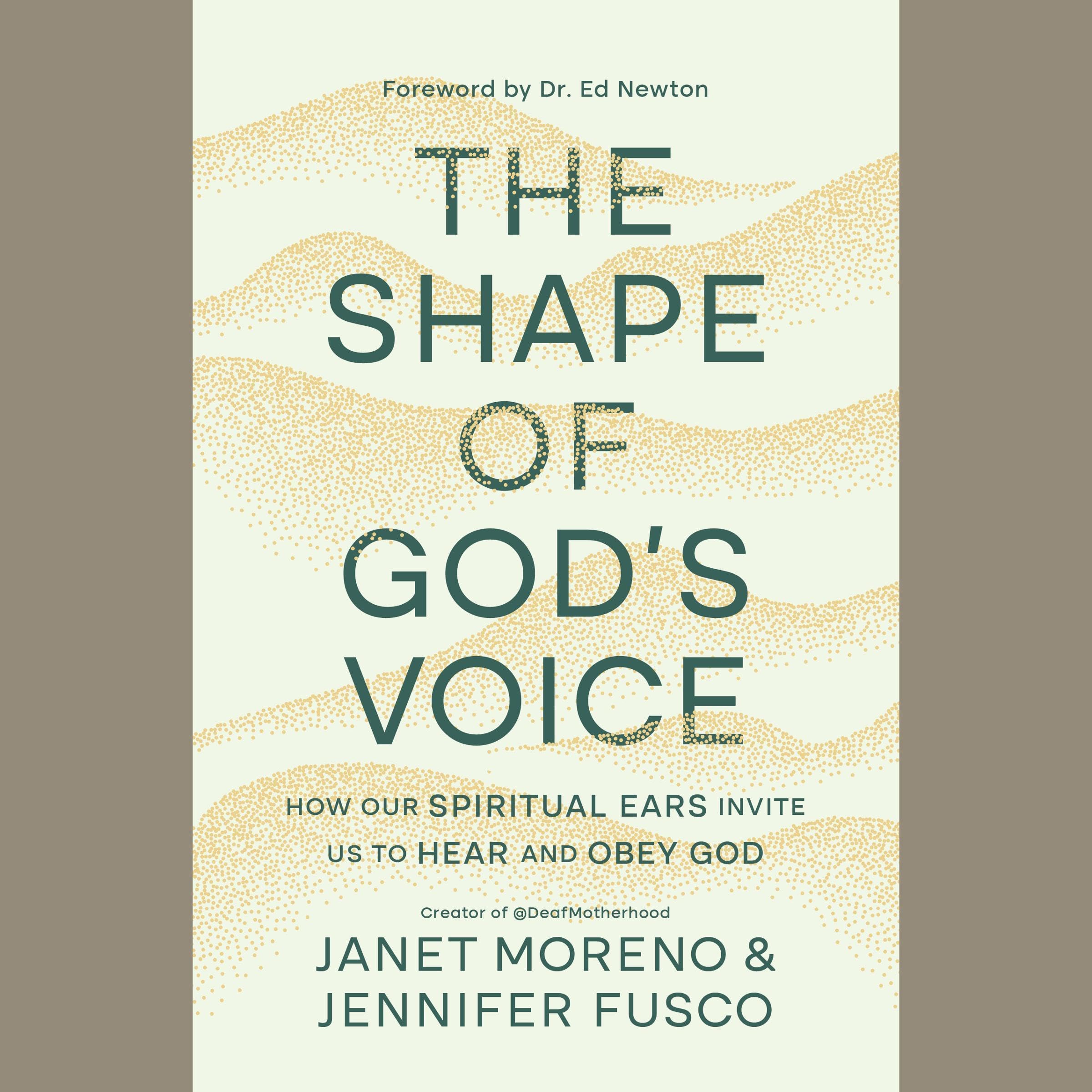The Shape of God's Voice: How Our Spiritual Ears Invite Us to Hear and Obey God (Audible Audio)