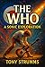 The Who: A Sonic Exploration: Dive Into the Artistic Brilliance and Legacy of The Who