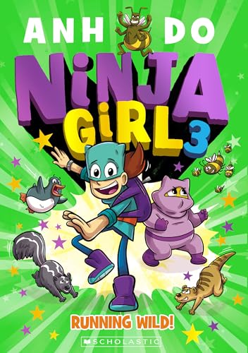 Running Wild! (Ninja Girl 3)