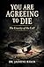 You Agreed to Die: The Gravity of the Call