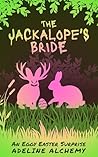 Book cover for The Jackalope's Bride: An Eggy Easter Surprise (Holiday Horrors: Tales of Wicked Whimsy)