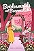 Bridesmaids and Broomsticks: A Fake-Dating Paranormal Witchy Rom-Com