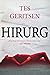 Hirurg by Tess Gerritsen