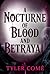 A Nocturne of Blood and Betrayal