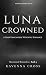 Luna Crowned : A Dark Omega...