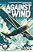 Against the Wind