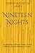 Nineteen Nights: An Antholo...
