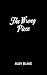 The Wrong Piece: A Puzzle C...
